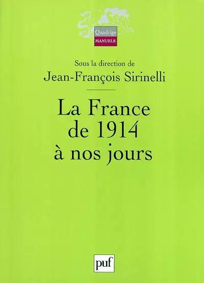 La France de 1914 � nos jours, Jean Fran�ois Sirinelli