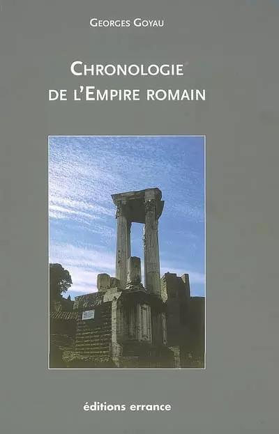 Chronologie de l'Empire romain, Georges Goyau