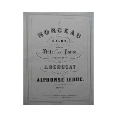 Pi�ce Remusat Jean & Leduc Alphonse pour piano fl�te de salon 1857