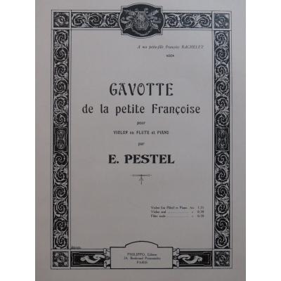 PESTEL E. Gavotte Of The Little Fran�oise Piano Violin Or Flute