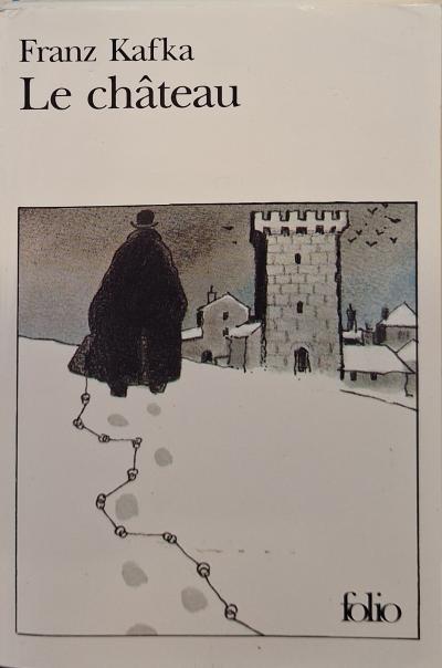 LE CH�TEAU Franz Kafka Folio Gallimard Poche 2001 Roman Litt�rature TBE