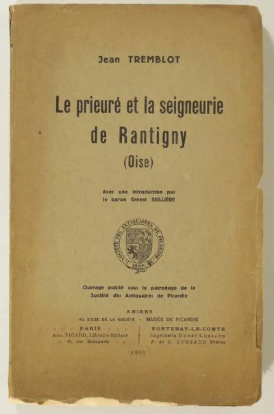 [Picardie, Oise] TREMBLOT   Le prieur� et la seigneurie de Rantigny   1928