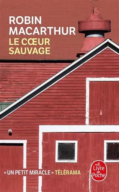 Le coeur sauvage, Robin MacArthur