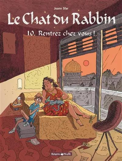 Le Chat du Rabbin   Tome 10   Rentrez chez vous !, Sfar Joann, Sfar Joann et Sfa
