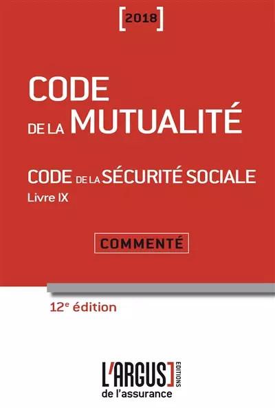 Code De La Mutualite 2018 12Eme Edition, Laurence Chr�bor,  Christine Reulier Go