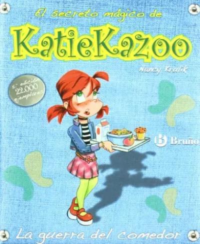 La guerra del comedor (Castellano   A Partir De 8 A�os   Personajes   Katie Kazo