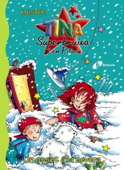 Un osset a la nevera (Catal�   A PARTIR DE 6 ANYS   PERSONATGES I S�RIES   Tina