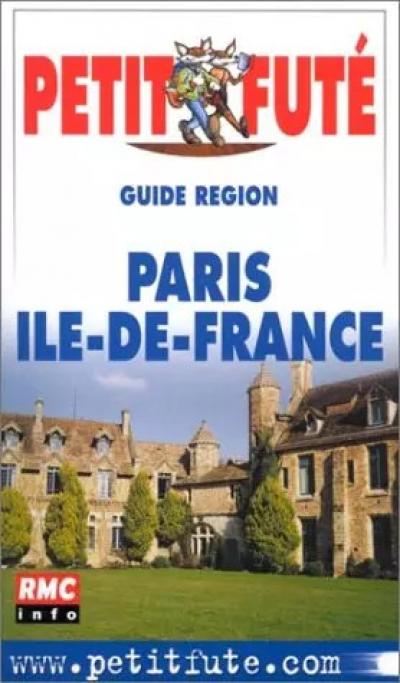 Paris   Ile de France, Guide Petit Fut�