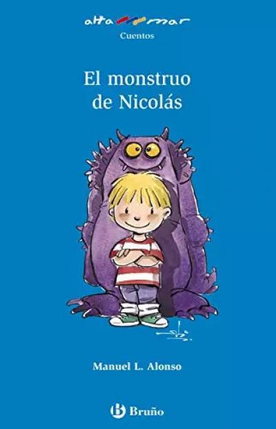 El monstruo de Nicol�s (Castellano   A PARTIR DE 6 A�OS   ALTAMAR), Manuel L. Al