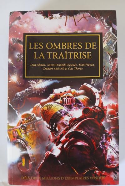 The horus Heresy Les ombre de la tra�trise Livre FR Black library