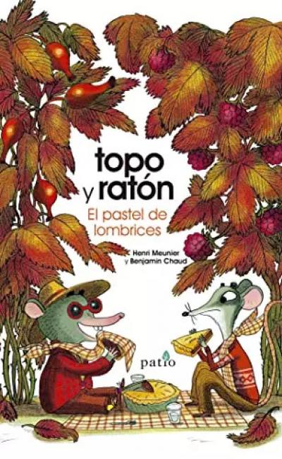 Topo y rat�n: El pastel de lombrices (ALBUMES ILUSTRADOS), Henri Meunier et  Ben