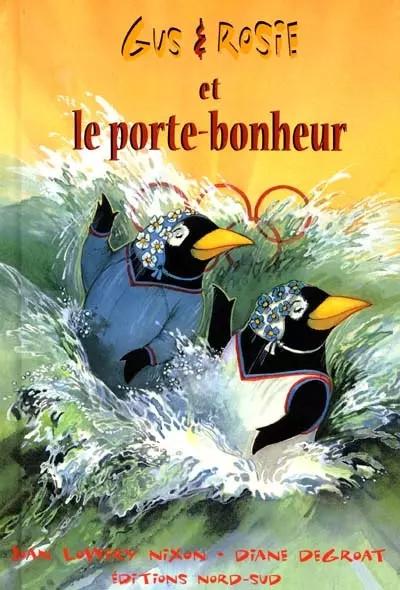 Gus et Rosie et le porte bonheur, Joan Lowery Nixon et  Diane de Groat