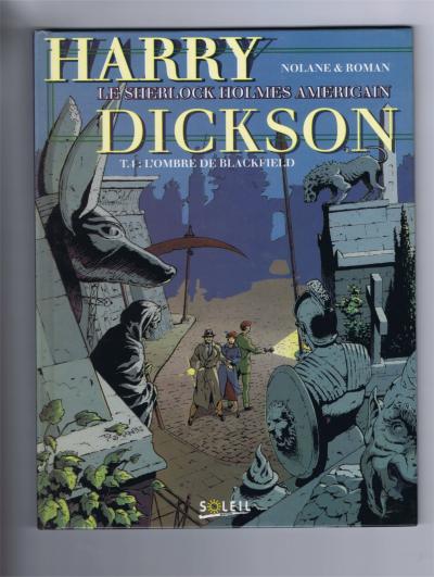 HARRY DICKSON  4 L'OMBRE DE BLACKFIELD  NOLANE - ROMAN   SOLEIL  EO Parfait �tat