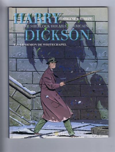 HARRY DICKSON n�2 D�mon de Whitechapel NOLANE - ROMAN   SOLEIL  EO  Parfait �tat