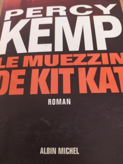 LE MUEZZIN DE KIT KAT   PERCY KEMP