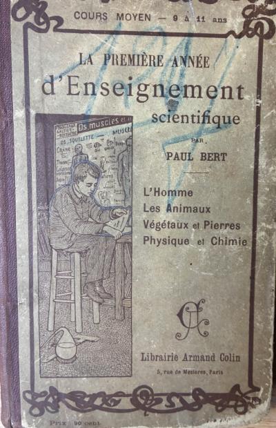 Enseignement Scientifique Cours Moyen, livre scolaire 1913, 168 p, Paul BERT