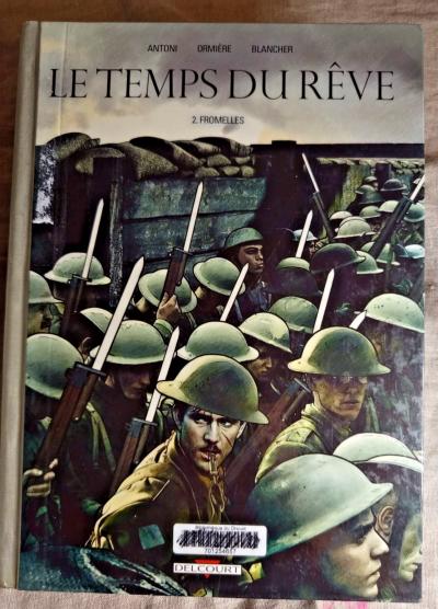 Le Temps du R�ve, Tome 2   Fromelles