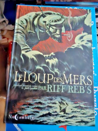 LE LOUP DES MERS RIFF REB'S BD EO NOCTAMBULE 2012 TBE