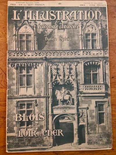 1928 L illustration �conomique et financi�re. Blois et le Loir et Cher Hors seri