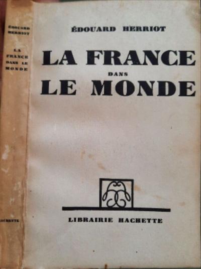 La France Dans Le Monde | �douard Herriot | Bon �tat