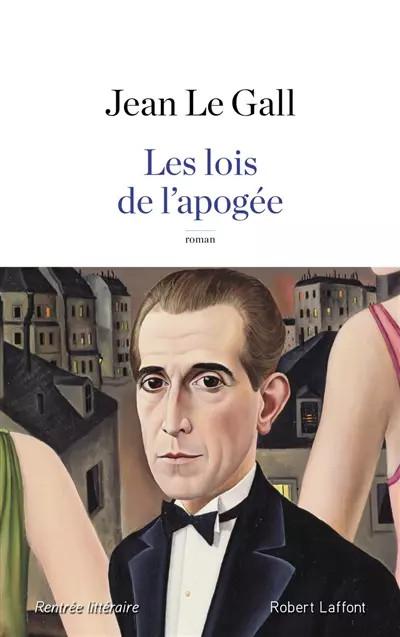 Les Lois de l'apog�e, Jean LE GALL