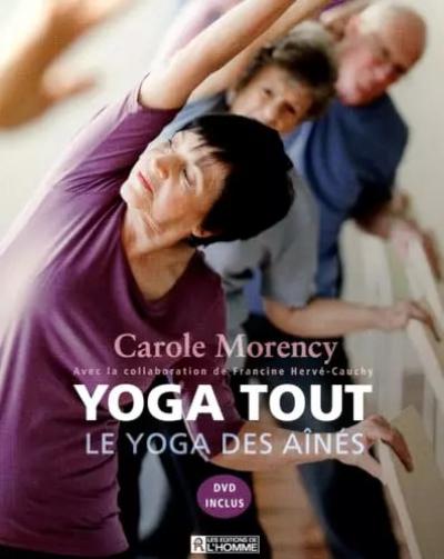 YOGA TOUT DVD INCLUS   LE YOGA DES AINES, Collectif