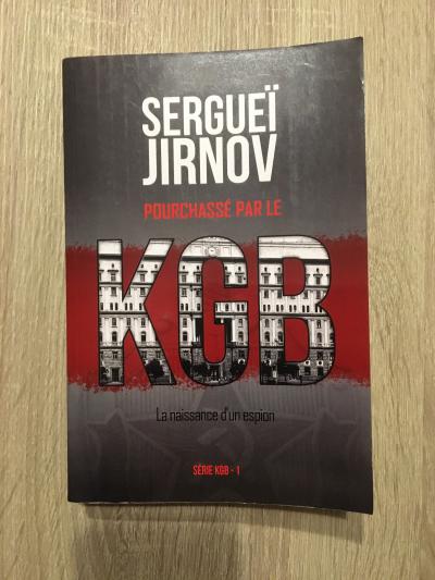 Pourchass� par le KGB   La naissance d'un espion  Sergue� Jirnov  Corpus Delicti
