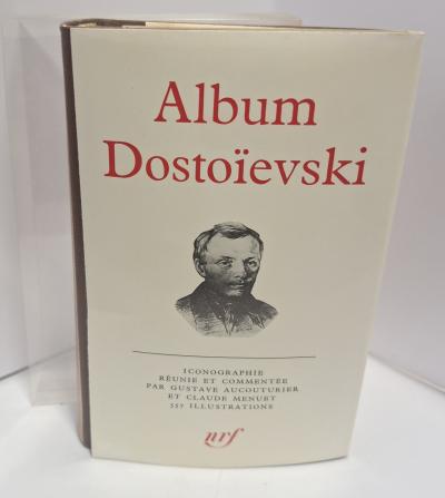 ALBUM DOSTO�EVSKI Biblioth�que de la Pl�iade 1975 Gallimard Iconographie
