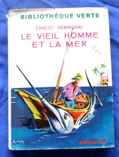 Le vieil homme et la mer-Ernest Hemingway-biblioth�que verte avec jaquette 1955