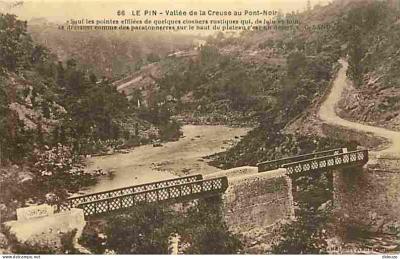 Carte Postale Ancienne   23   Le Pin   Vall�e de la Creuse au Pont Noir   CPA