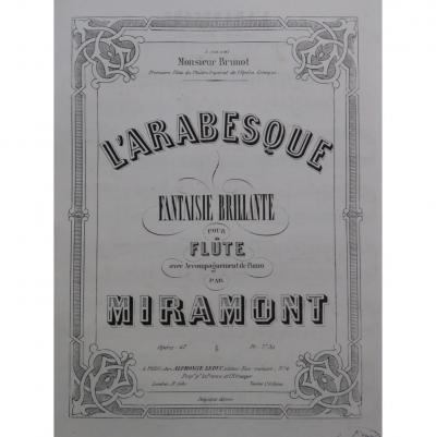 MIRAMONT L'Arabesque Fantaisie Piano Flute ca1865 Sheet Music