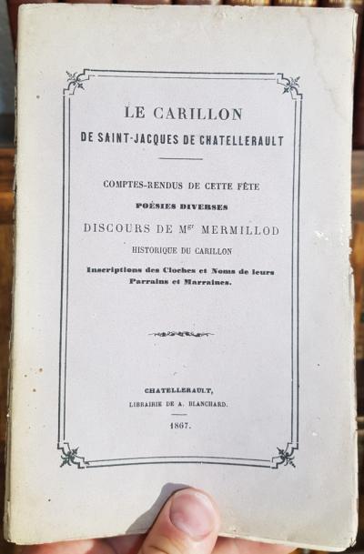 Le Carillon de Saint Jacques de Chatellerault �dition originale couverture rigide 1867
