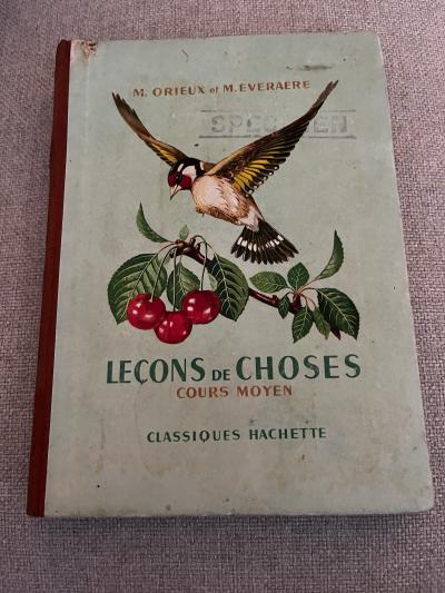 LIVRE SCOLAIRE-ORIEUX-LECONS DE CHOSES 1959 COURS MOYEN ILLUSTRATIONS