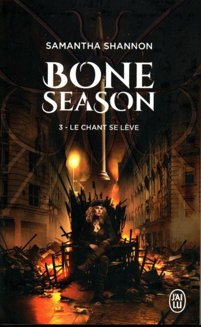 SAMANTHA SHANNON Bone Season 3 : Le Chant se L�ve (J'AI JU n� 13760)