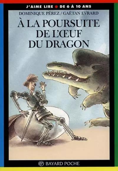 A la poursuite de l'oeuf du dragon, Ga�tan Evrard, Evelyne Reberg et Domini