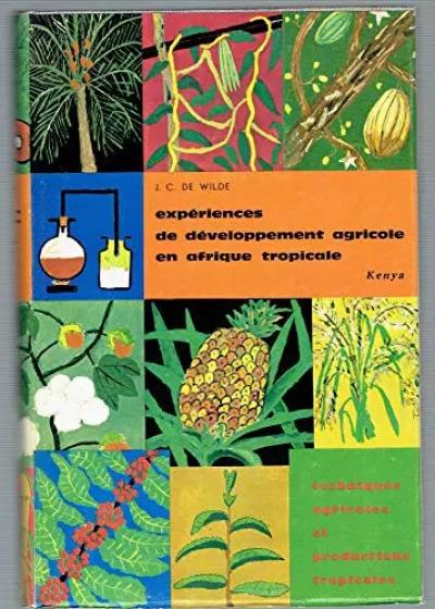 Experiences de developpement agricole en Afrique tropicale : Kenya   Tome 2 [aut