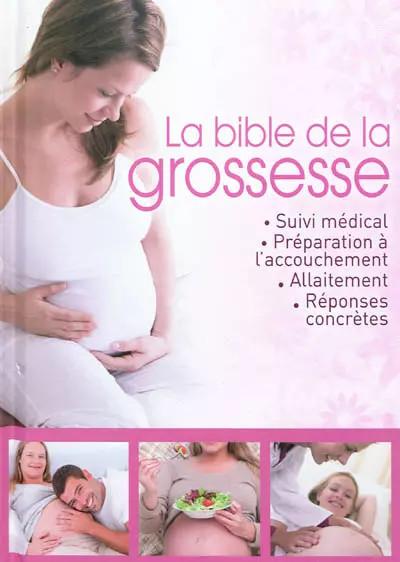 La Bible de la grossesse, Editions ESI