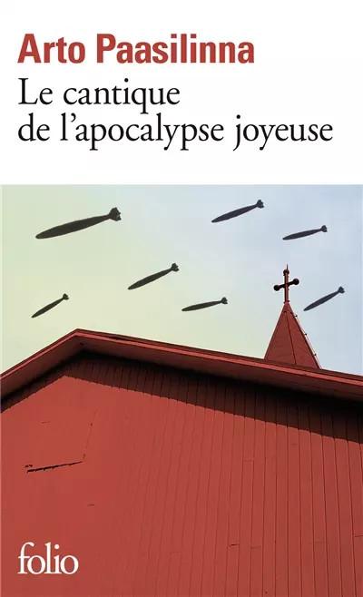 Le cantique de l'apocalypse joyeuse, Arto Paasilinna et Anne Colin du Terra
