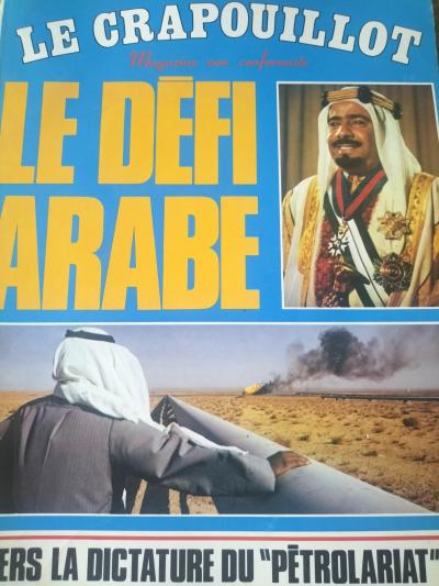 Hors s�rie LE CRAPOUILLOT (1975)  Le D�fi ARABE vers la dictature du PETROLARIAT