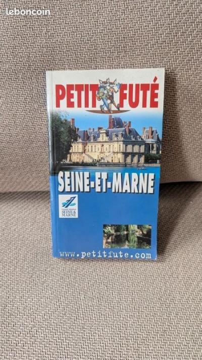Ancien guide touristique La Seine et Marne Le Petit Fut� France voyage vacances