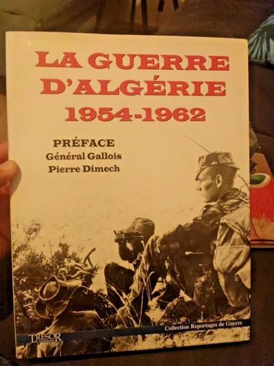 La guerre d'Alg�rie 1954 1962 | Gallois Dimech | comme neuf