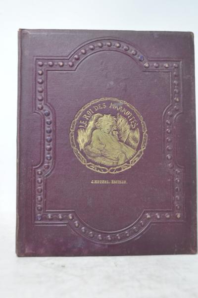 LE ROI DES MARMOTTES, Hetzel LORENTZ FROELICH