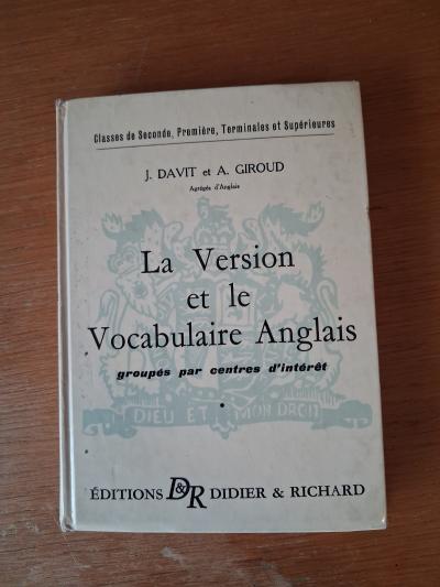 Manuel scolaire La version et le vocabulaire anglais �d. Didier & Richard 1969