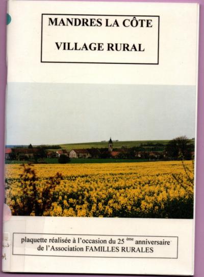 MANDRES LA COTE, village rural de Haute Marne