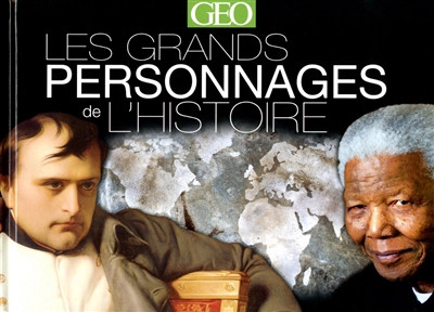 Les grands personnages de l'histoire