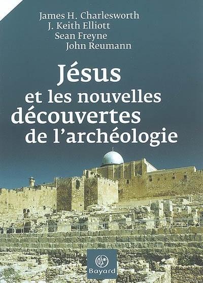 J�sus et les nouvelles d�couvertes de l'arch�ologie