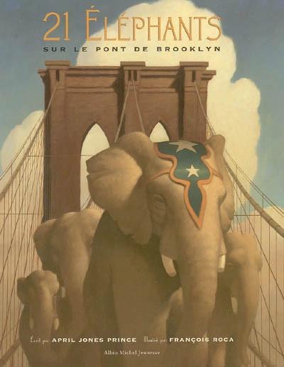 21 �l�phants sur le pont de Brooklyn