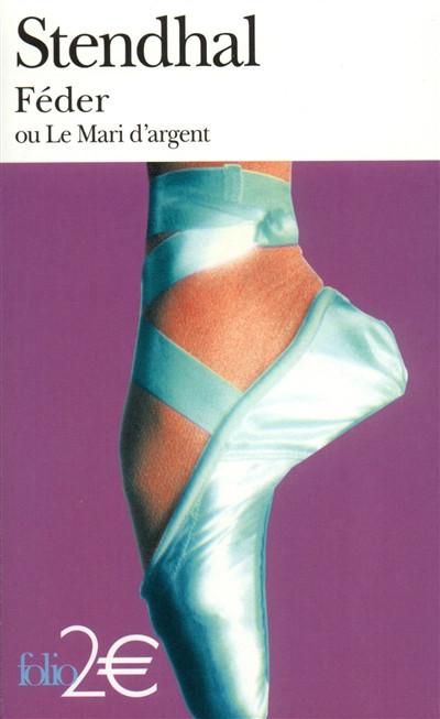 F�der ou Le mari d'argent