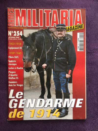 Militaria magazine N� 254   septembre 2006   gendarme de 1914