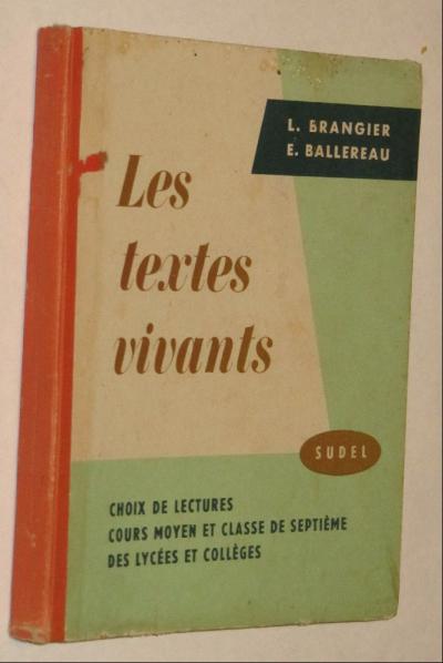 livre scolaire ancien 1956 les textes vivants l brangier e ballereau sudel lectu